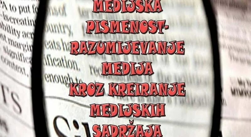 Gradska kuća: "Medijska pismenost - razumijevanje medija kroz kreiranje medijskih sadržaja"