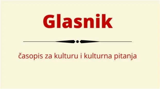 Poziv autorima za objavljivanje u novom broju časopisa Glasnik