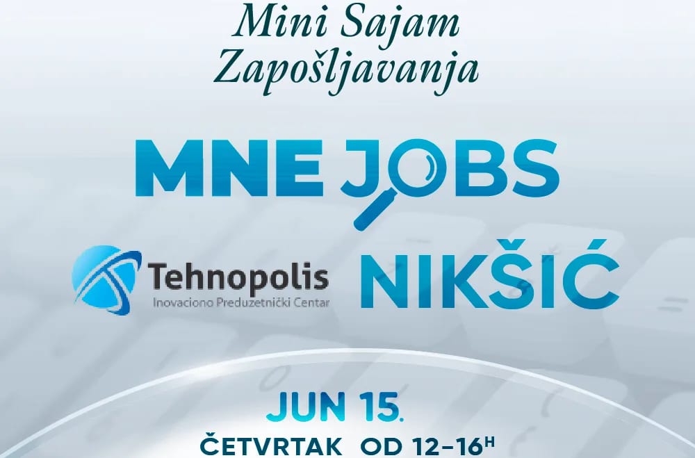 Posjeti MNEjobs.me sajam zapošljavanja u Tehnopolisu