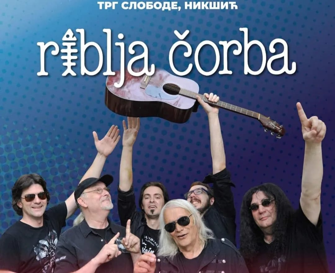 Riblja čorba otvara "Nikšićko festivalsko ljeto"