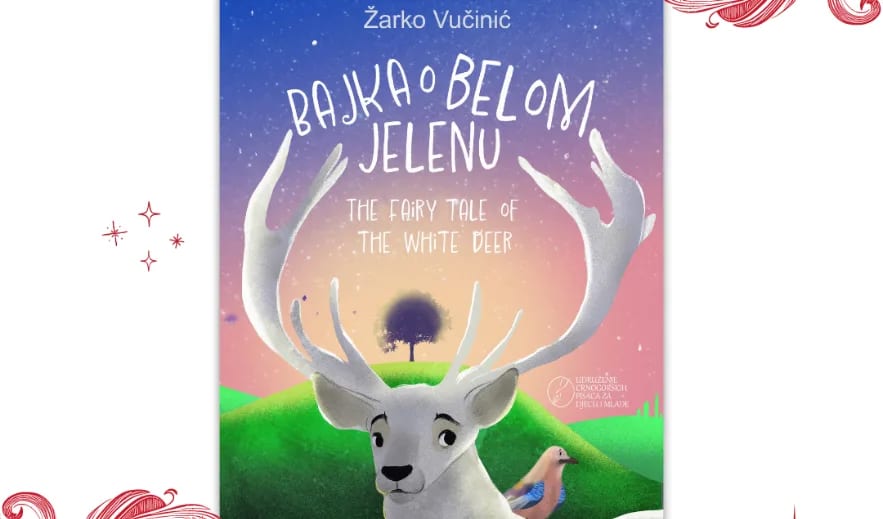 Objavljena "Bajka o Belom jelenu" Žarka Vučinića