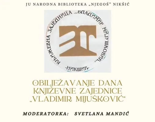 Obilježavanje dana Dana Književne zajednice ''Vladimir Mijušković'' u Gradskoj kući