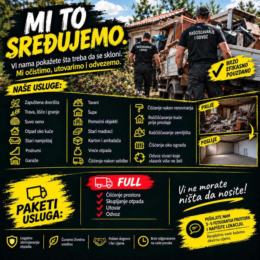 Mi dolazimo, čistimo, utovaramo i odvozimo!