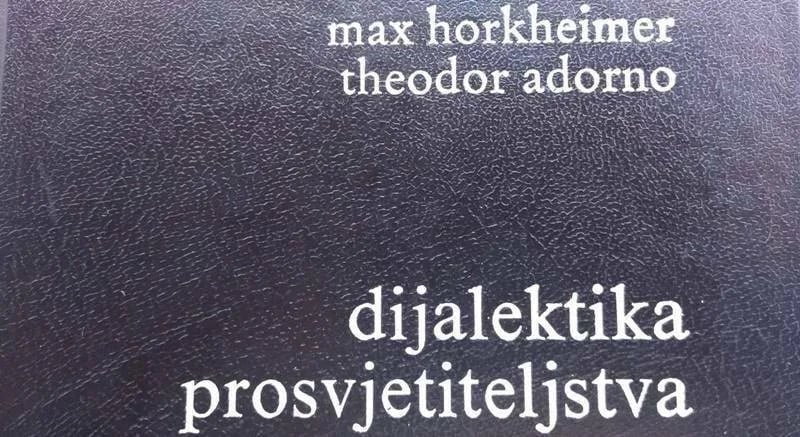 Bibliotekar preporučuje - „Dijalektika prosvjetiteljstva“