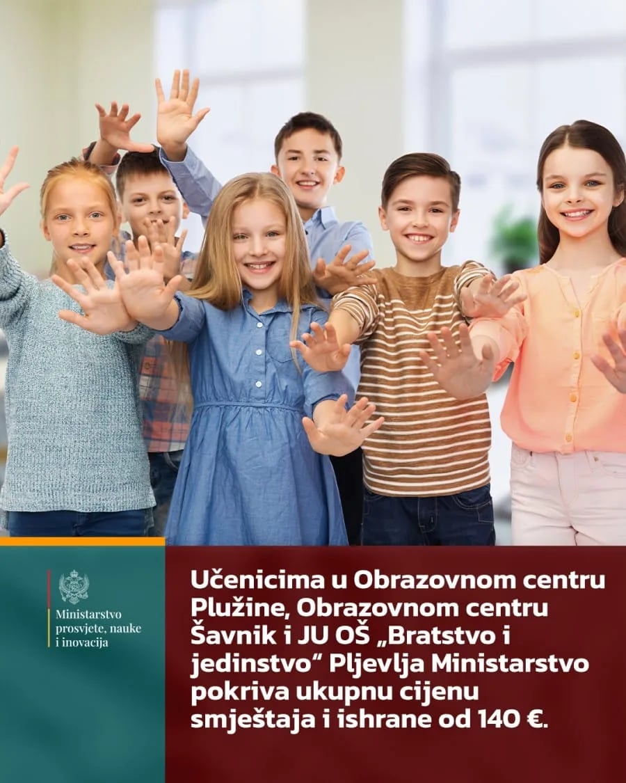 MPNI: Za učenike u domovima u Plužinama, Šavniku i Pljevljima besplatni smještaj i ishrana