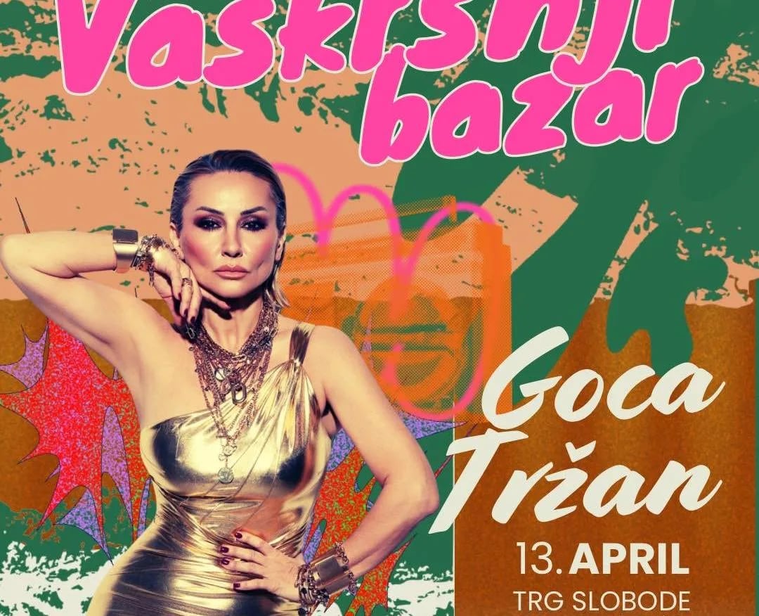 Goca Tržan nastupa 13. aprila na Vaskršnjem bazaru
