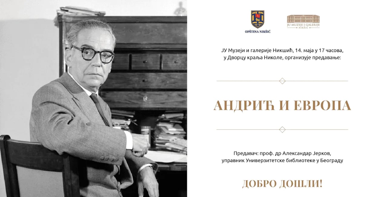 Predavanje "Andrić i Evropa" u Dvorcu kralja Nikole
