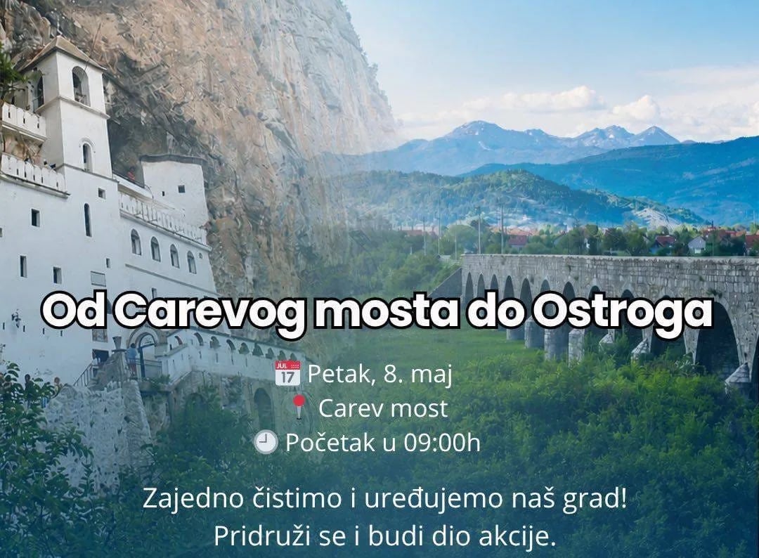 Akcija čišćenja na potezu Carev most – Manastir Ostrog 8. maja