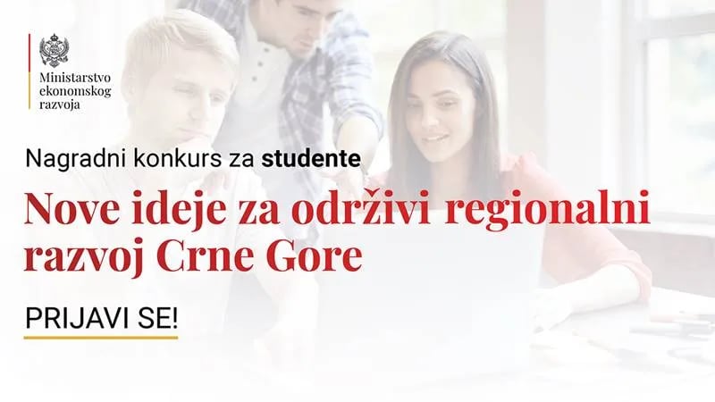 Objavljen nagradni konkurs „Nove ideje za održivi regionalni razvoj Crne Gore“