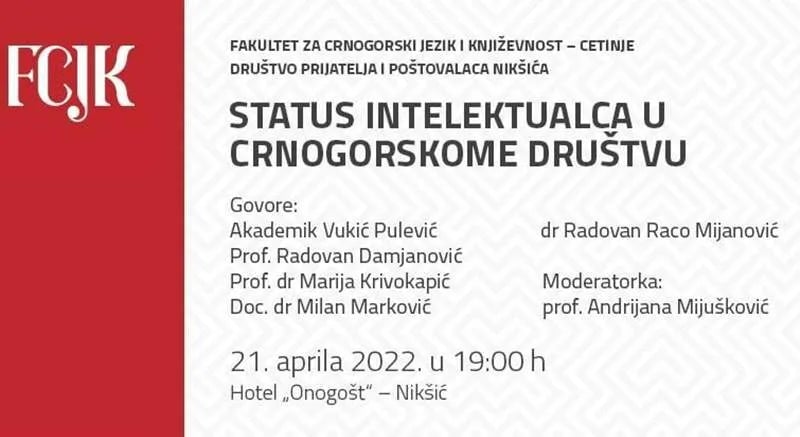 Tribina "Status intelektualaca u crnogorskome društvu"