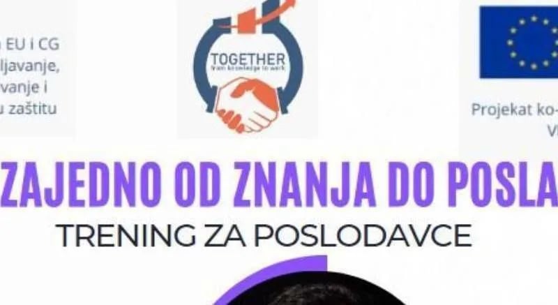 "Zajedno od znanja do posla": Sjutra treninzi za poslodavce