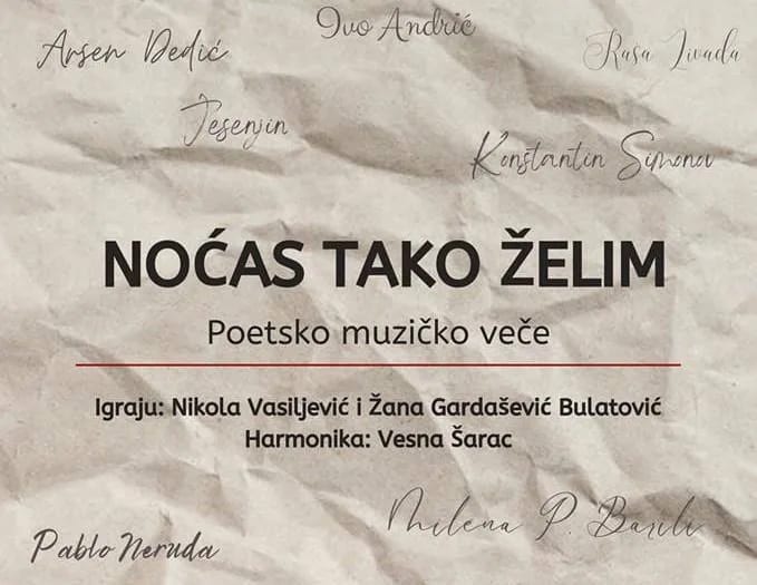 Poetsko muzičko veče "Noćas tako želim"
