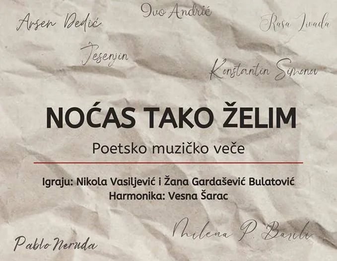 Poetsko muzičko veče "Noćas tako želim"