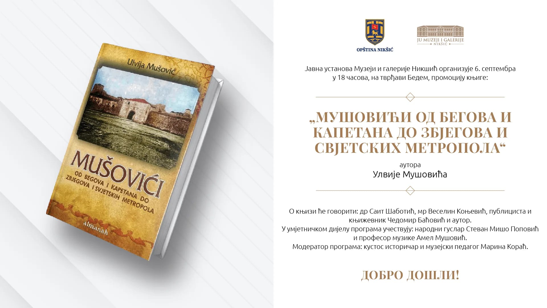 Promocija knjige "Mušovići od begova i kapetana do zbjegova i svjetskih metropola"