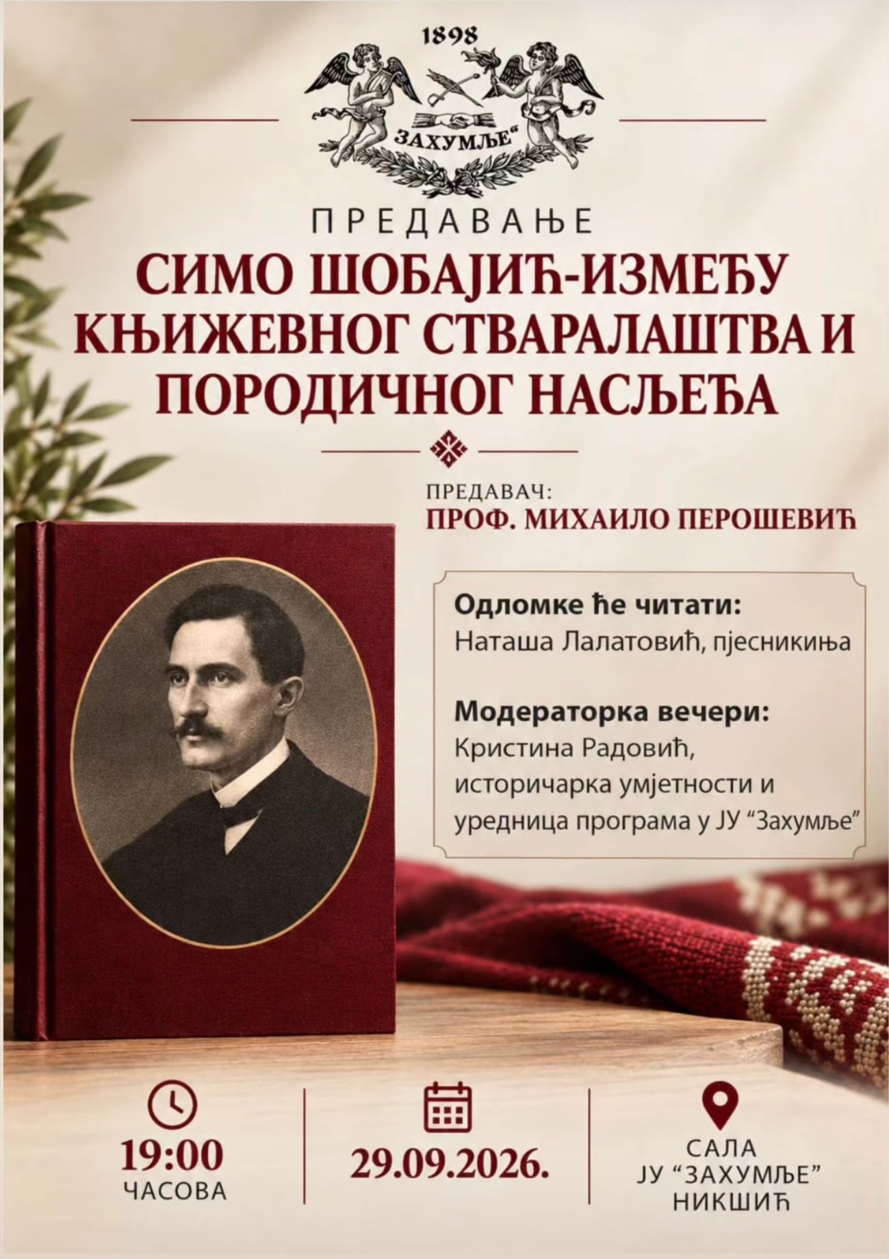 Predavanje ,,SIMO ŠOBAJIĆ - IZMEÐU KNJIŽEVNOG STVARALAŠTVA I PORODIČNOG NASLJEÐA’’